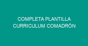 mejor completa plantilla curriculum comadron 1045
