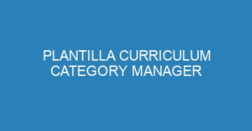 mejor plantilla curriculum category manager 1047