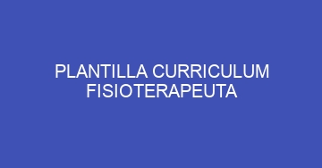 mejor plantilla curriculum fisioterapeuta 655