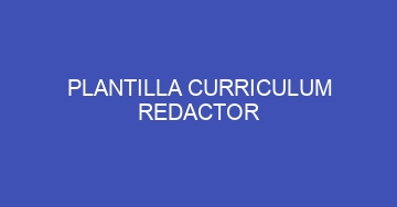 mejor plantilla curriculum redactor 688