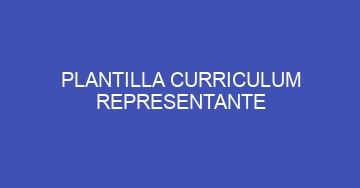 mejor plantilla curriculum representante 584