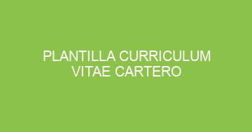 mejor plantilla curriculum vitae cartero 831